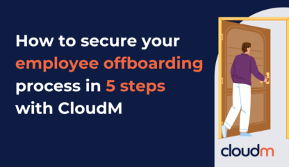 Promotional image for CloudM. The left side features bold text on a dark blue background: "How to secure your employee offboarding process in 5 steps with CloudM." On the right, a flat-style illustration shows a man in a purple shirt and white pants walking through a golden doorway. The CloudM logo is in the bottom right corner.